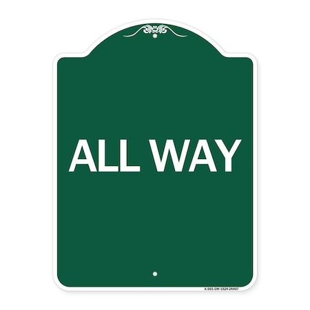 Designer Series Sign-All Way, Green & White Aluminum Architectural Sign